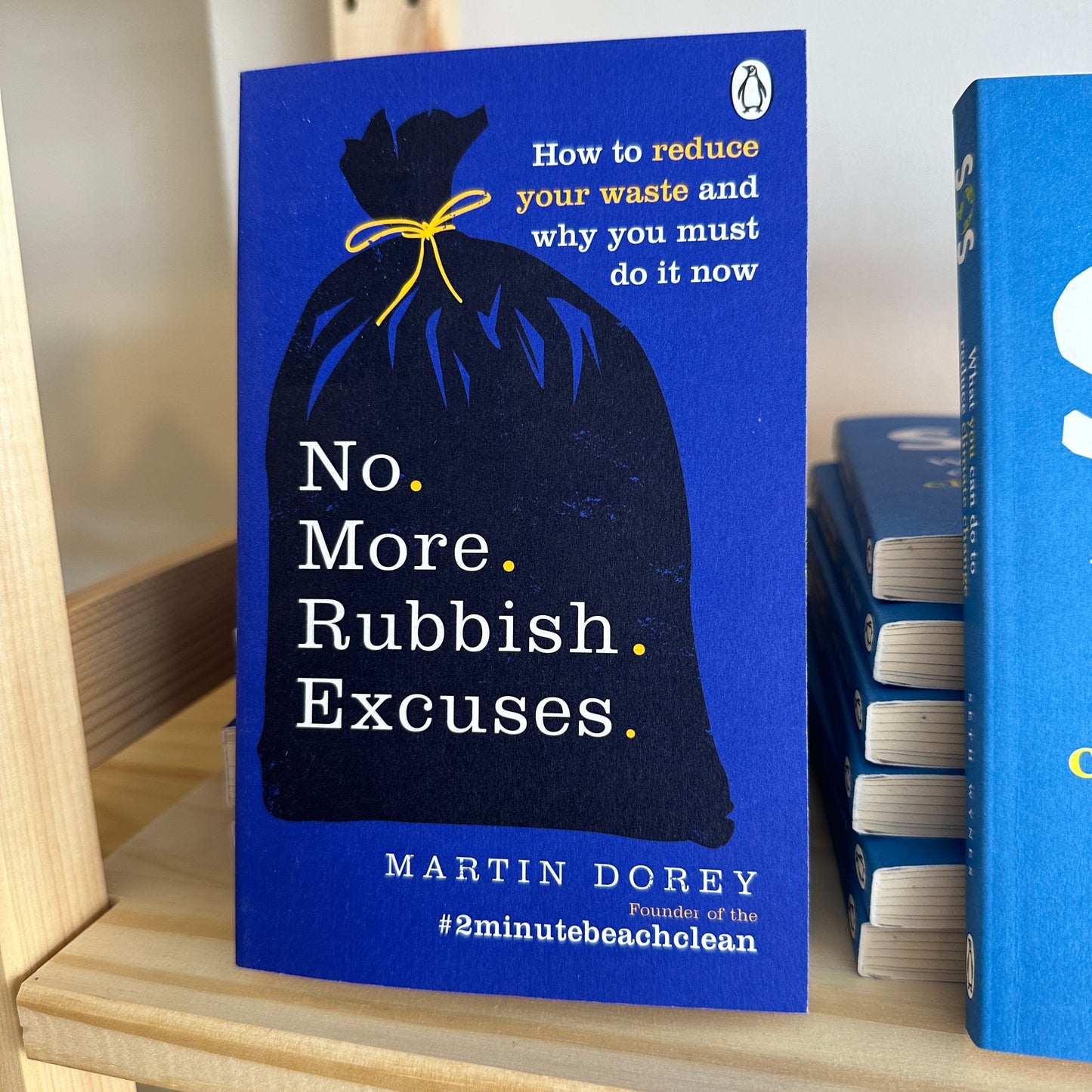 No More Rubbish Excuses - How To Reduce Your Waste And Why You Must Do It Now